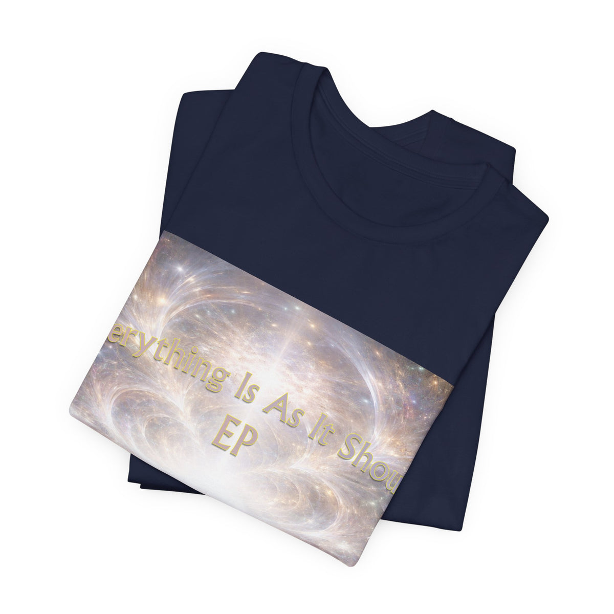 Everything Is As It Should EP Unisex Tee